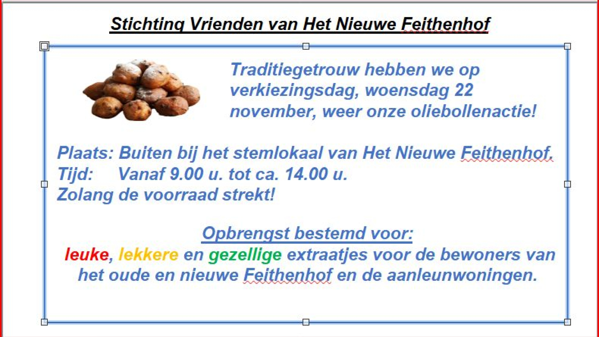 Foto: Oliebollenverkoop Stichting Vrienden van het Nieuwe Feithenhof