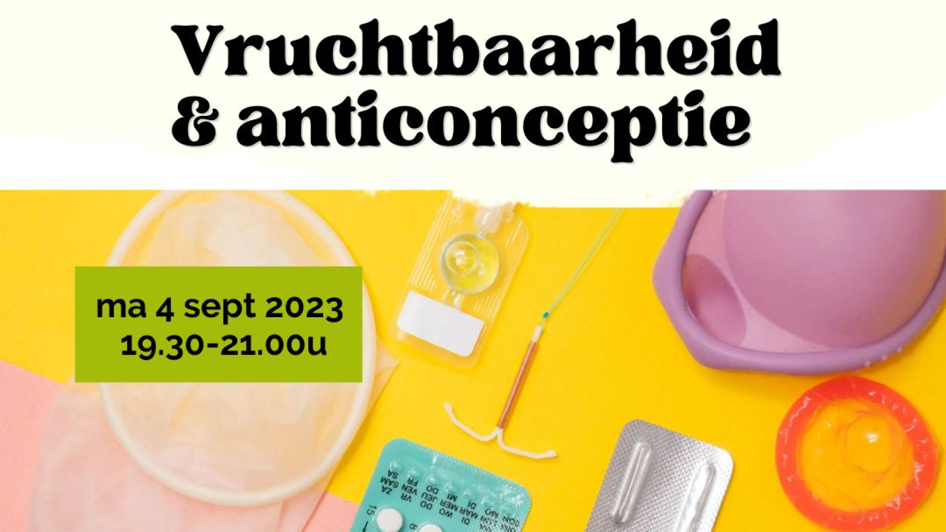 Foto: Webinar  over Vruchtbaarheid en Anticonceptie door Verloskundige praktijk 't Klaverblad
