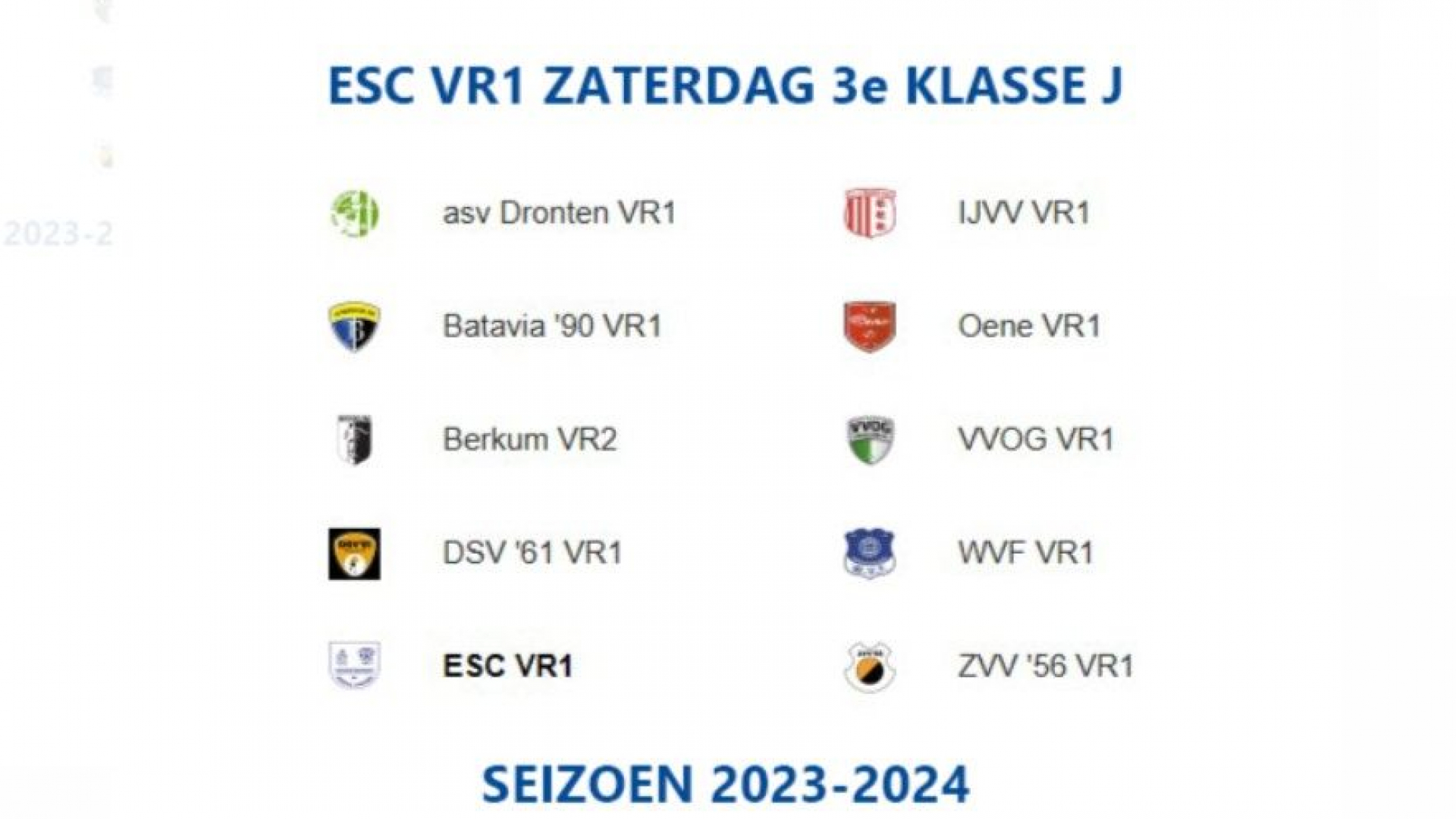 Foto: Indeling ESC VR1 in de zaterdag 3e klasse J