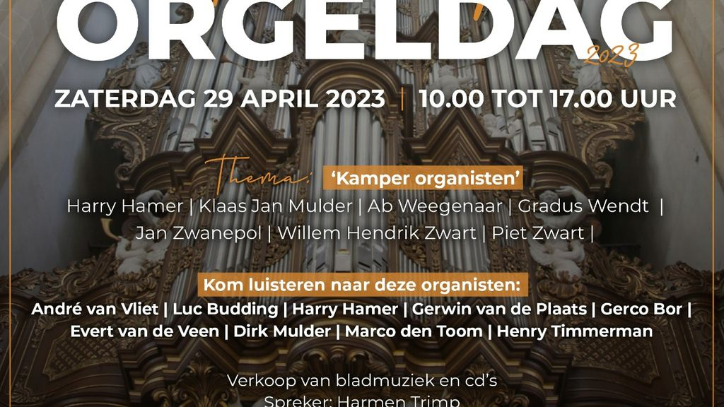 Foto: Tweede Kamper Orgeldag in teken van Kamper organisten