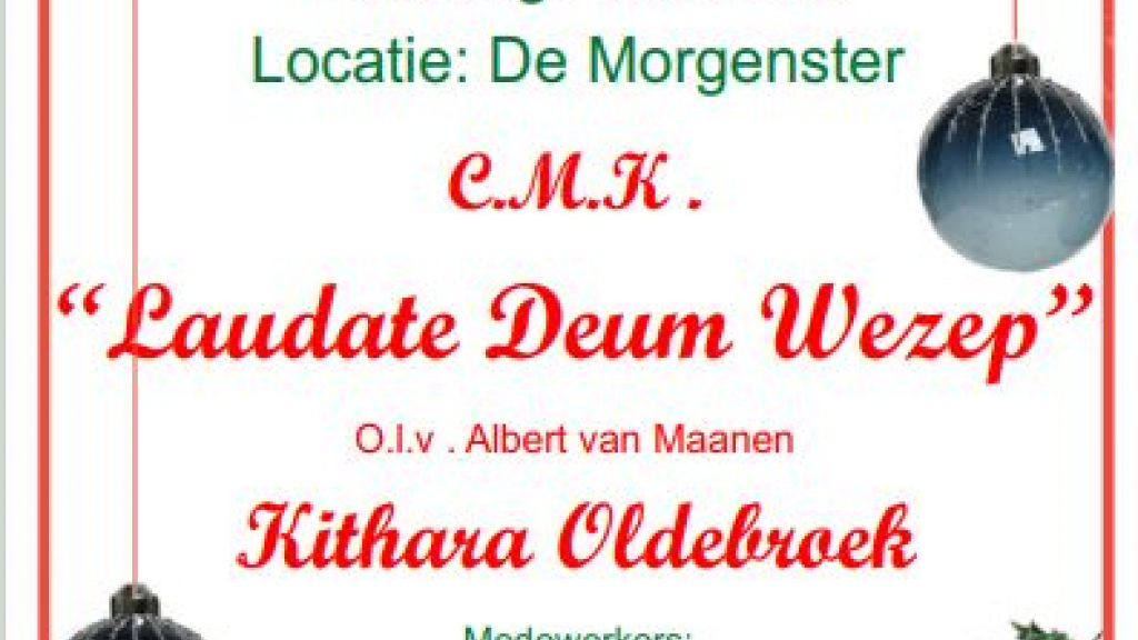 Foto: Kerstconcert C.M.K. Laudate Deum en Kithara