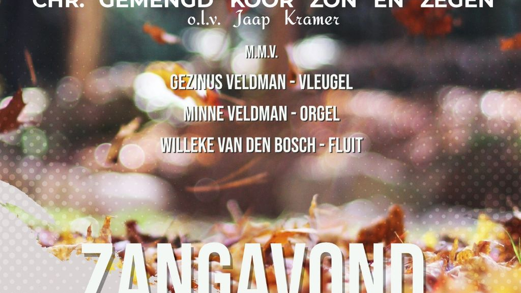 Foto: Zangavond Chr. Mannenkoor Ailanthus en Chr. Gemengd koor Zon & Zegen