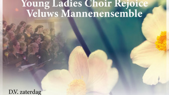 Foto: Voorverkoop voorjaarsconcert Young Ladies Choir Rejoice en het Veluws Mannenensemble gestart