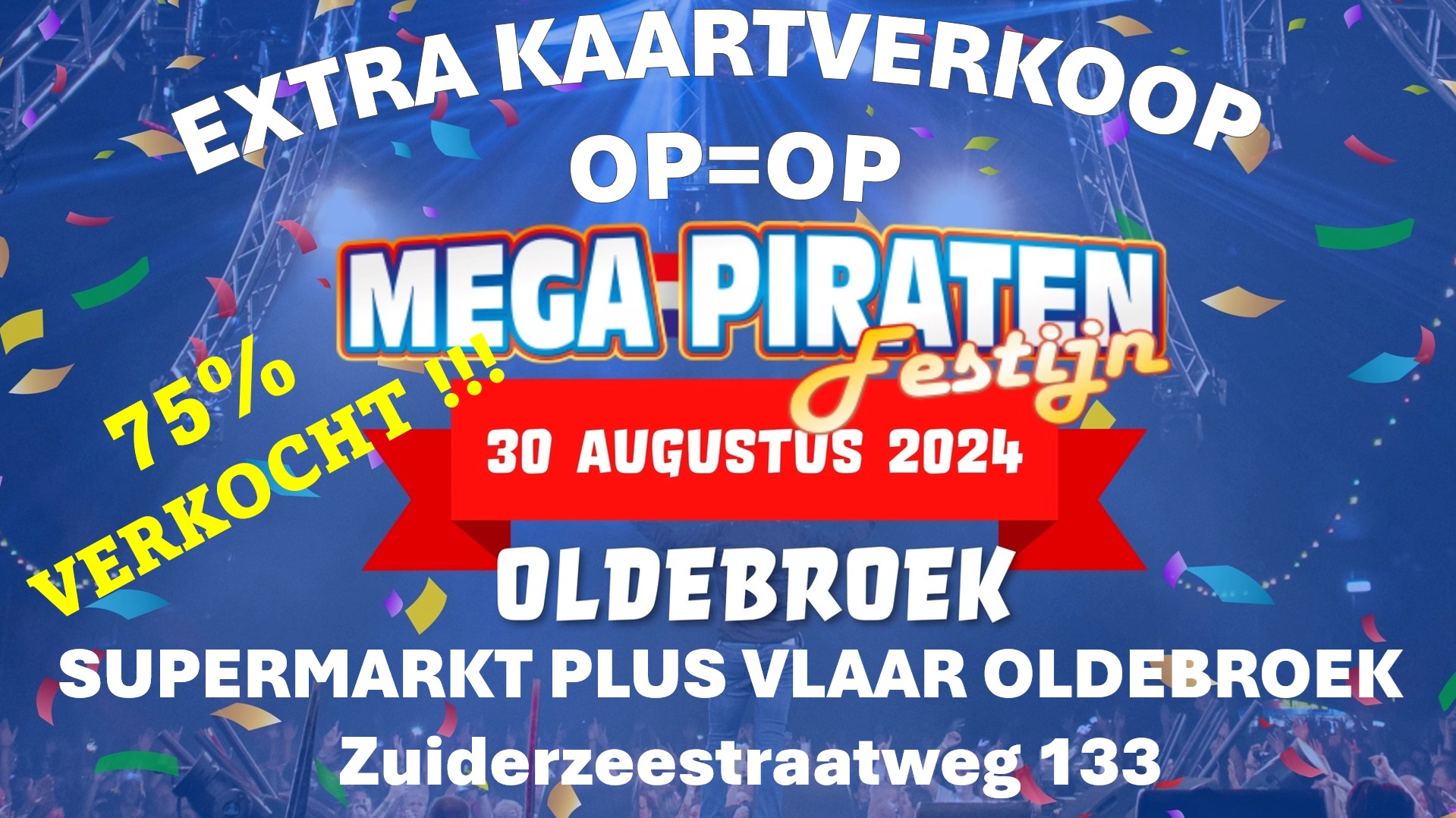 Foto: Extra kaartverkoop Mega Piraten Festijn 