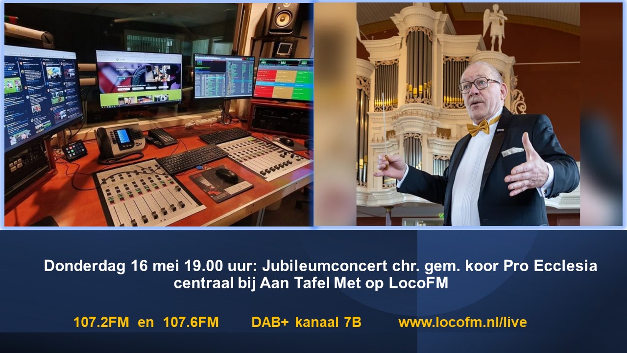 Foto: Jubileumconcert chr. gem. koor Pro Ecclesia centraal bij Aan Tafel Met LocoFM