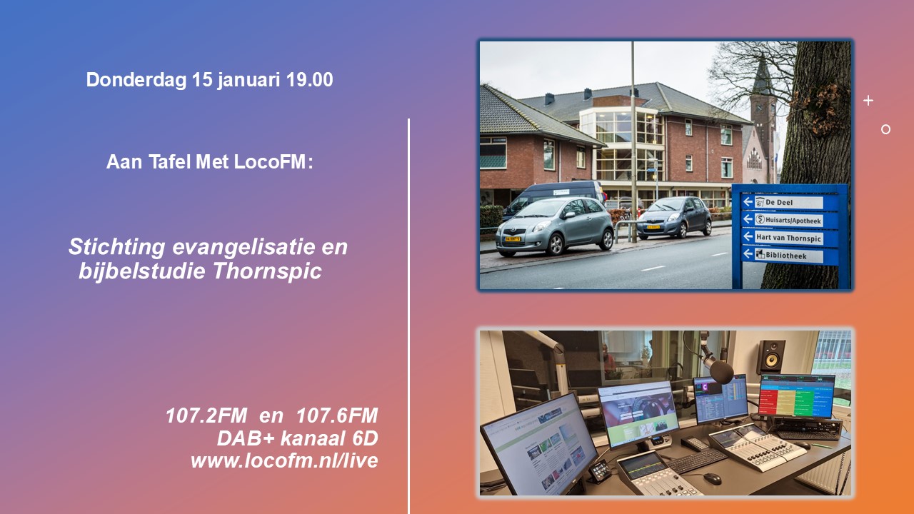 Foto: Stichting evangelisatie en bijbelstudie Thornspic centraal bij Aan Tafel Met