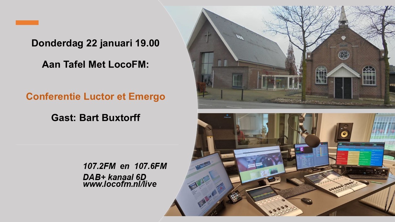Foto: Conferentie Luctor et Emergo centraal bij Aan Tafel Met LocoFM