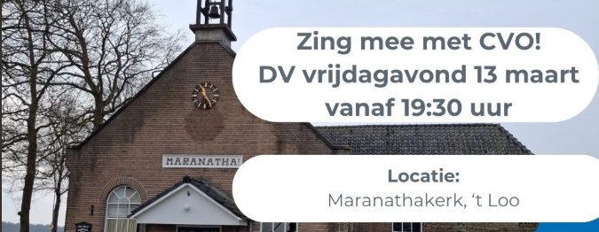 Foto: CVO organiseert aanstaande vrijdag sing-in in Maranathakerk ‘t Loo
