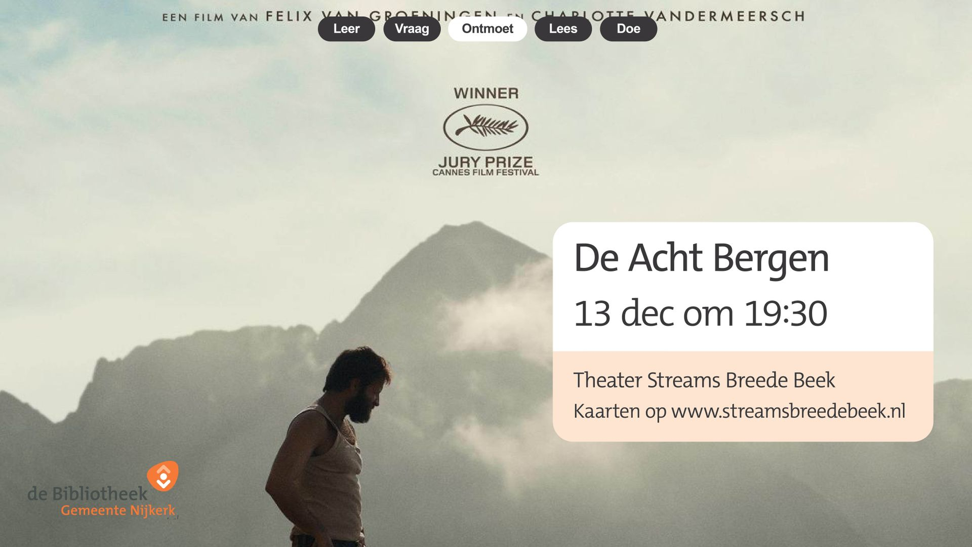 Foto: Film De Acht Bergen op woensdag 13 december in theater Streams Breede Beek