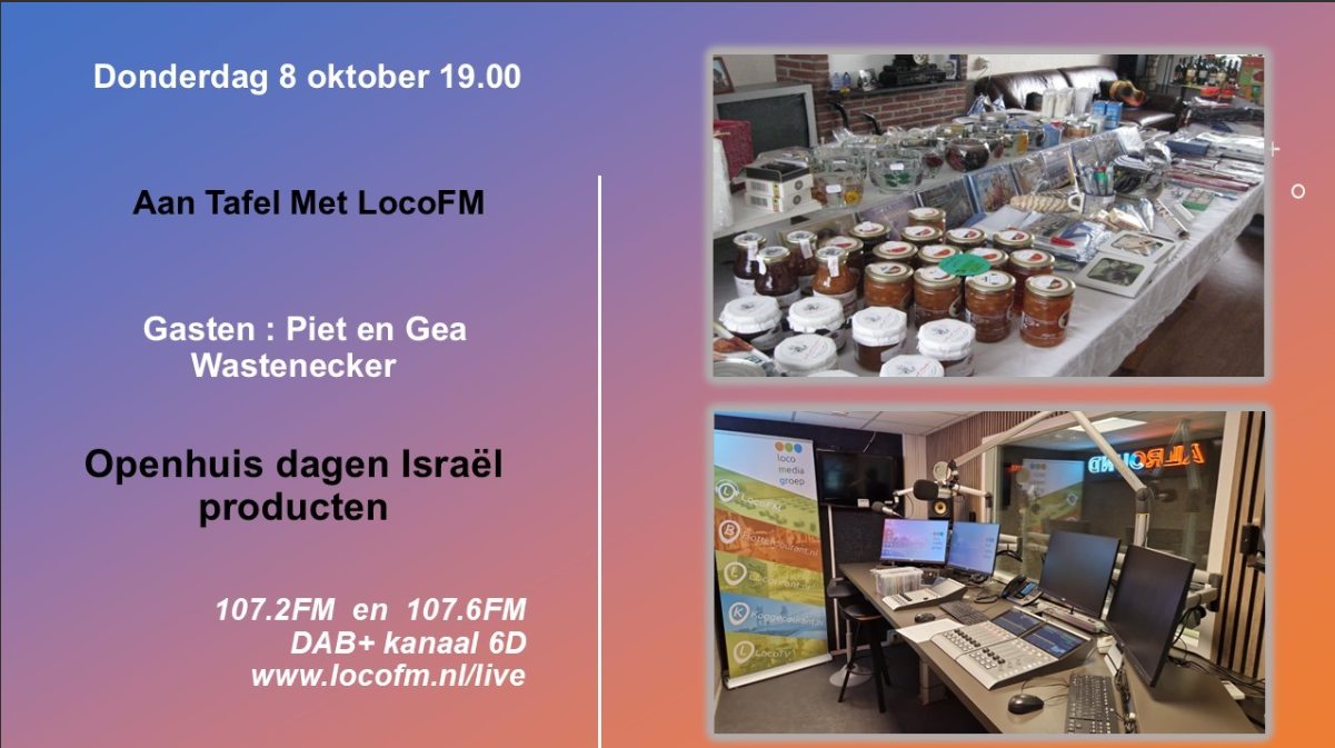 Foto: Openhuis Israël producten centraal bij Aan Tafel Met LocoFM