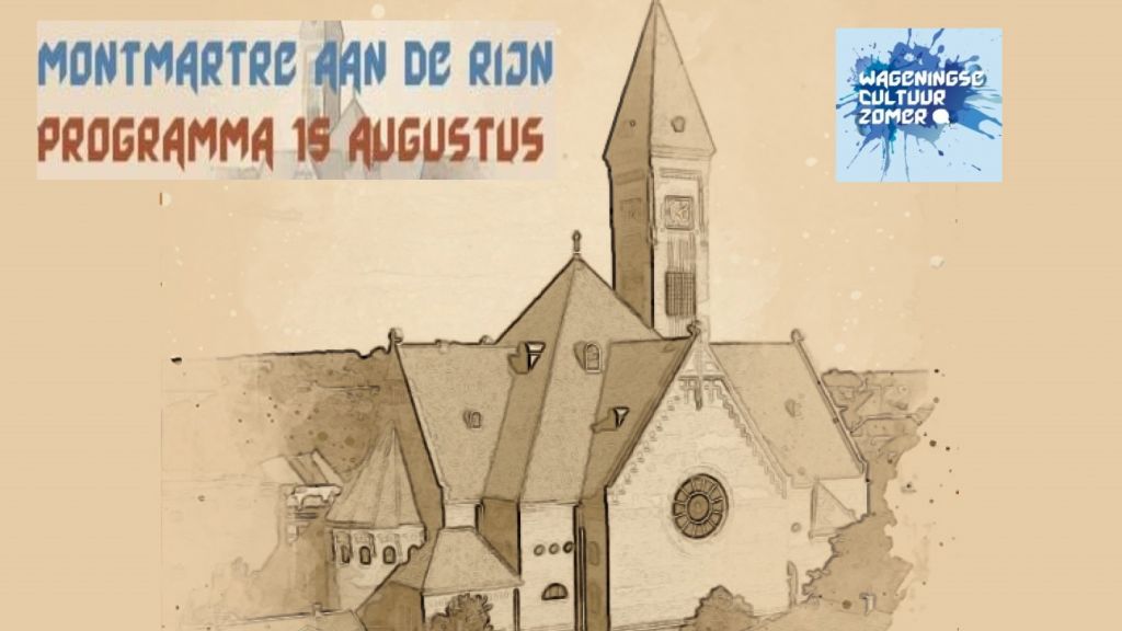 Foto: Wageningen heeft zin in Montmartre aan de Rijn; hier het programma